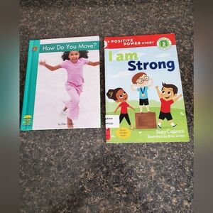 I am strong by Suzy capozzi & how do you move by Ellen catala books